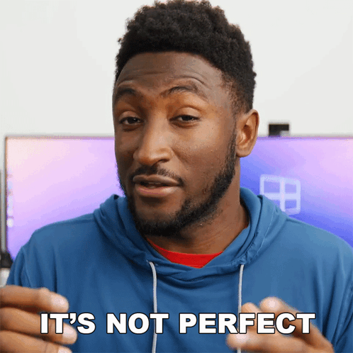Man Saying It's Not Perfect GIF