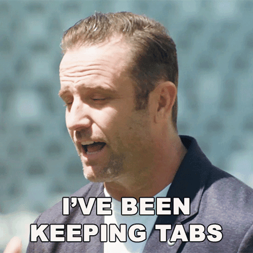 Man Saying Ive Been Keeping Tabs