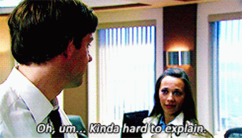 Man Saying Oh Um Kinda Hard To Explain GIF