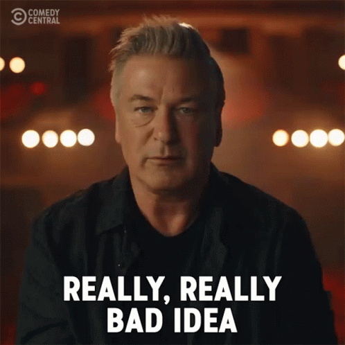 Man Saying Really Really Bad Idea