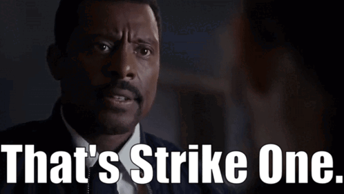 Man Saying Strike One