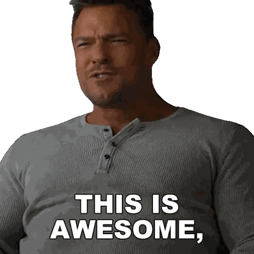 Man Saying This Is Awesome