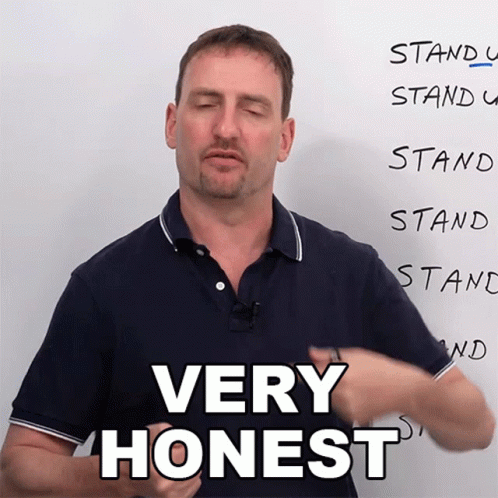 Man Saying Very Honest