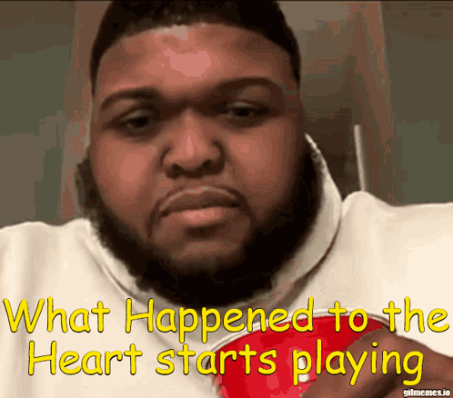 Man Saying What Happened to the Heart Starts Playing