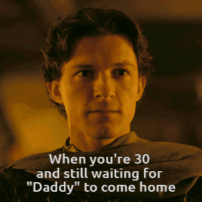 Man Saying When You're 30 Still Waiting For Daddy GIF