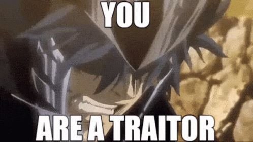 Man Saying You Are a Traitor