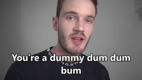 Man Saying You're A Dummy Dum Dum Bum GIF