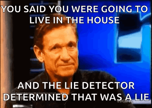 Man Saying You Said You Were Going to Live in the House