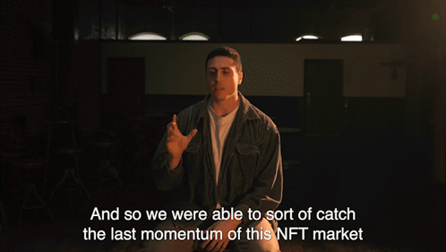 Man Says And So We Were Able To Sort Of Catch The Last Momentum Of This NFT Market GIF