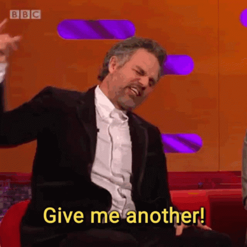 Man Says Give Me Another One Meme GIF