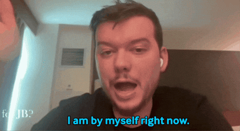 Man Says I Am By Myself Right Now