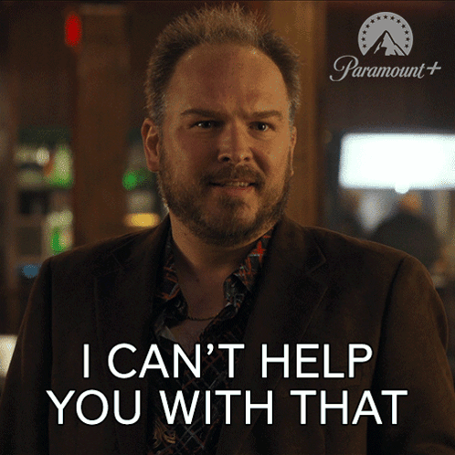 Man Says I Can't Help You With That GIF