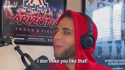 Man Says I Don't Like You Like That GIF