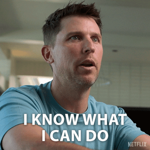 Man Says I Know What I Can Do