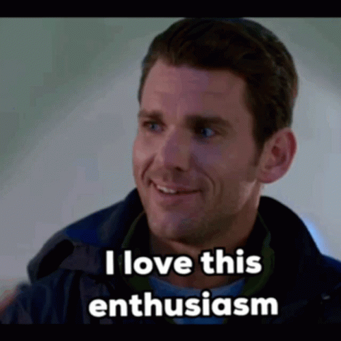 Man Says I Love This Enthusiasm GIF