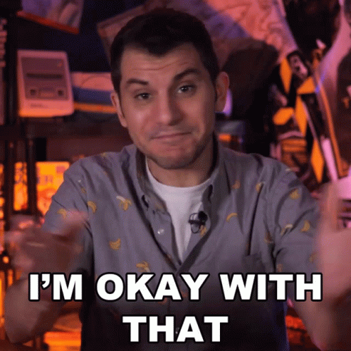 Man Says I'm Okay With That