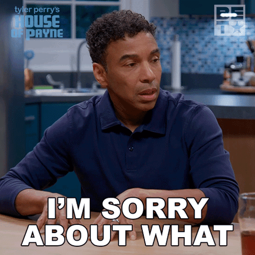 Man Says I'm Sorry About What