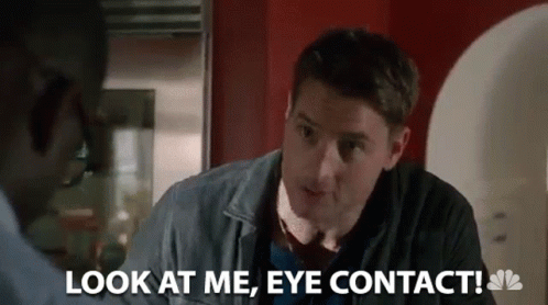 Man Says Look At Me Eye Contact GIF