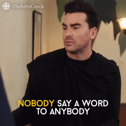 Man Says Nobody Say A Word To Anybody GIF