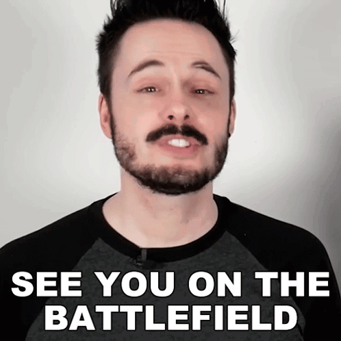 Man Says See You on the Battlefield