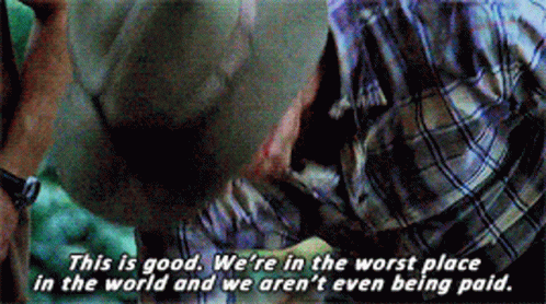 Man Says This Is Good We're Worst Place GIF