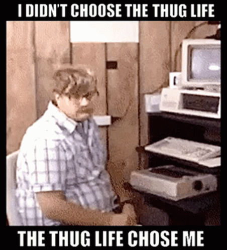 Man Says Thug Life Chose Me GIF