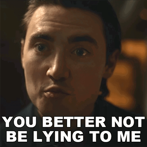 Man Says You Better Not Be Lying to Me