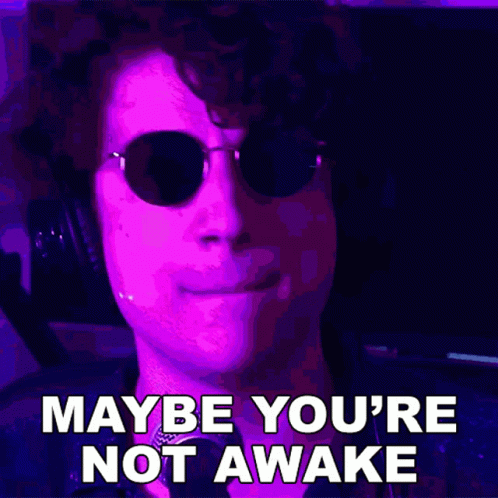 Man Singing Into Microphone Maybe You're Not Awake