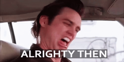Man Sitting in Car Back Seat Saying Alrighty Then