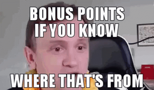 Man Sitting in Chair Saying Bonus Points If You Know Where That's From