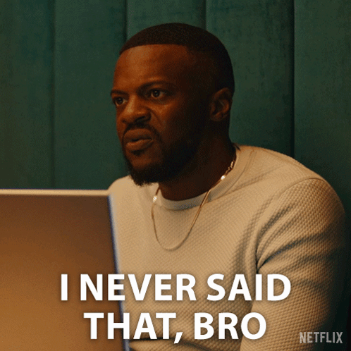 Man Sitting in Front of Laptop Saying I Never Said That Bro