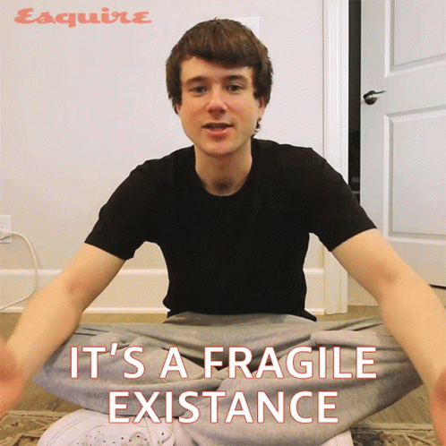 Man Sitting on Floor It's a Fragile Existence