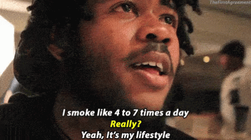 Man Smoking I Smoke Like 4 to 7 Times
