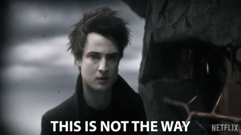 Man Standing Before Not The Way Netflix Sign GIF