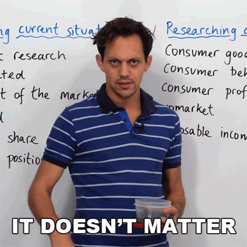 Man Standing By Whiteboard It Doesn't Matter GIF