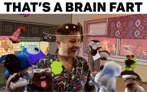Man Surrounded by Cartoon Characters Thats a Brain Fart
