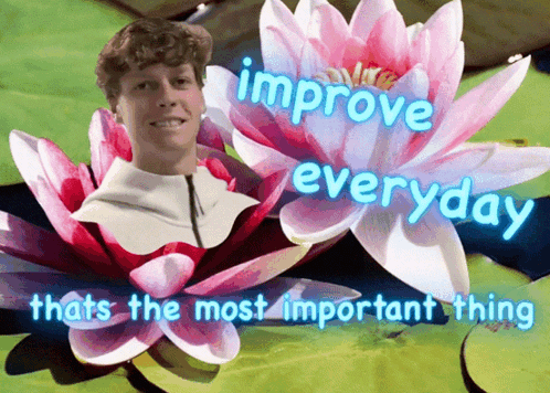 Man Surrounded By Water Lilies Saying Improve Everyday GIF