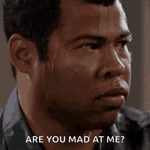 Man Sweating Are You Mad At Me