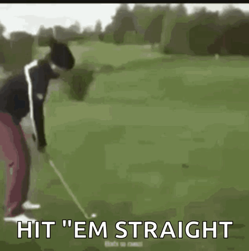 Man Swinging Golf Club Hit Em Straight