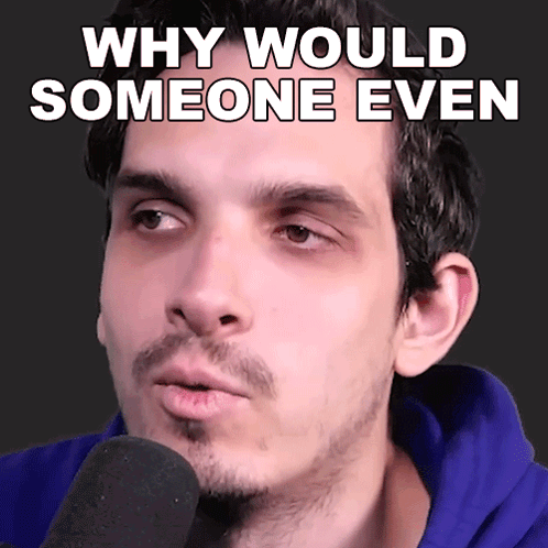 Man Talking Into Microphone Why Would Someone Even GIF