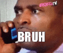 Man Talking On Cell Phone Says Bruh GIF