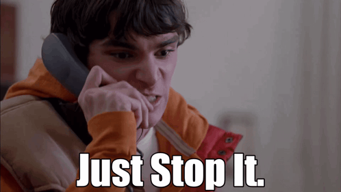 Man Talking On Phone Just Stop It GIF