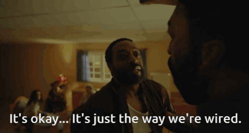 Man Talking to Another Man Saying It's Okay It's Just the Way We're Wired