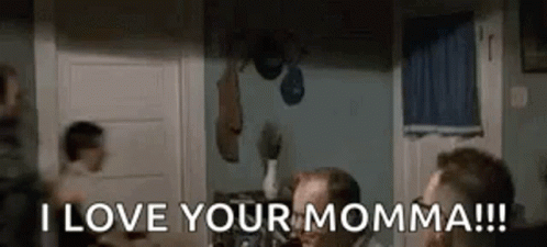Man Telling Another Man I Love Your Momma