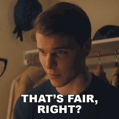 Man That's Fair Right GIF