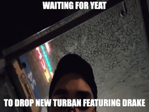 Man Waiting for Yeat Drop New Turban Featuring Drake