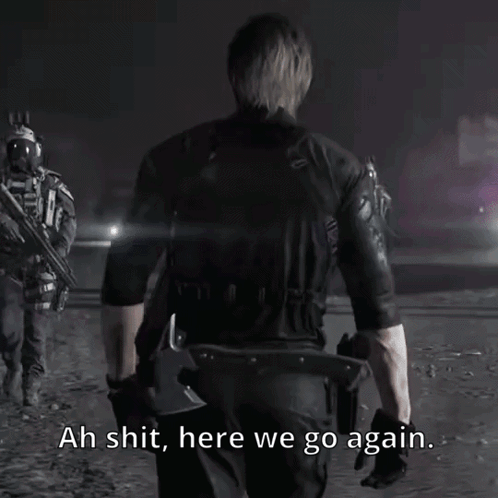 Man Walking with Gun and Ah Shit Here We Go Again