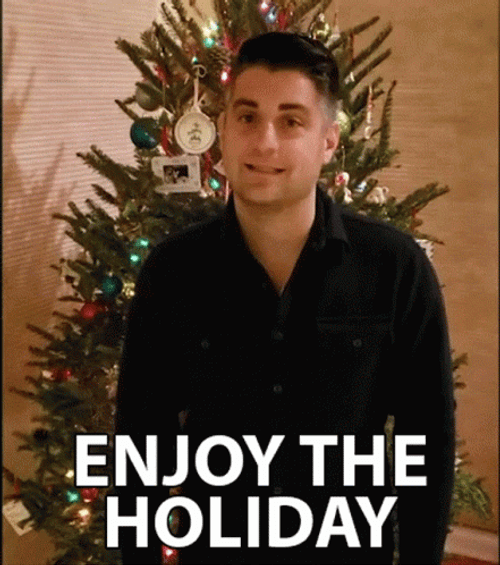 Man Want A Happy Holiday GIF
