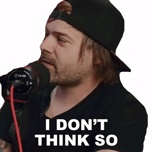 Man Wearing Caps Says I Dont Think So GIF