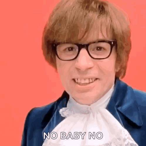 Man Wearing Glasses and White Tie Says No Baby No